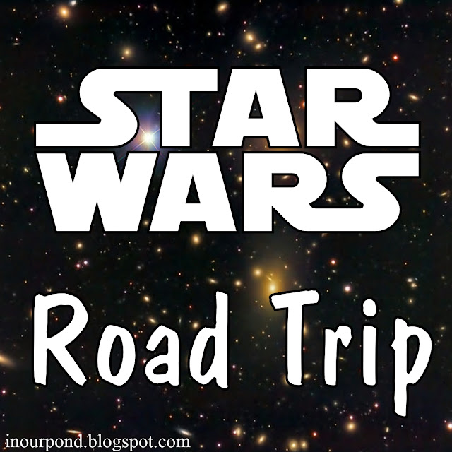 Star Wars Themed Road Trip Ideas from In Our Pond